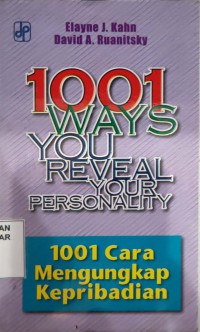 Image of 1001 ways you reveal your personality = 1001 cara mengungkap kepribadian
